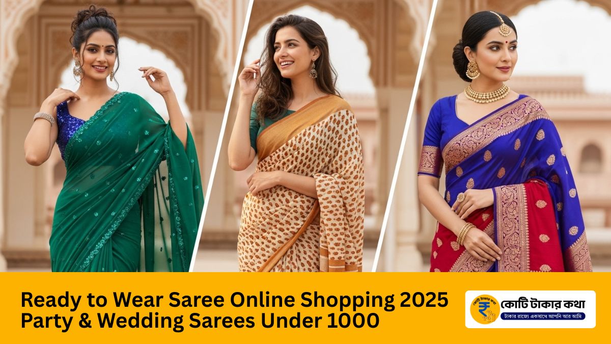Ready to Wear Saree Online Shopping 2025 | Party & Wedding Sarees Under 1000