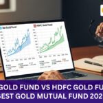 SBI Gold Fund vs HDFC Gold Fund: 2026-এ কোন Gold Mutual Fund বেশি Smart Choice?